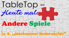 Angaben für Sonntag, 29. März !!! TableTop - Andere Spiele 20-Jahre-Jubiläums-Veranstaltung!